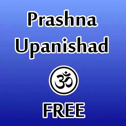 Free play online Prasna Upanishad FREE APK Free play online Prasna Upanishad FREE APK
