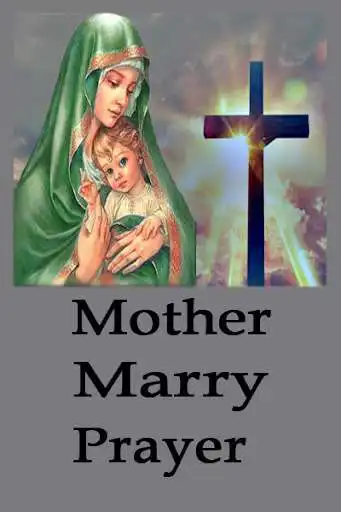Play Prayers to Mother Mary  and enjoy Prayers to Mother Mary with UptoPlay