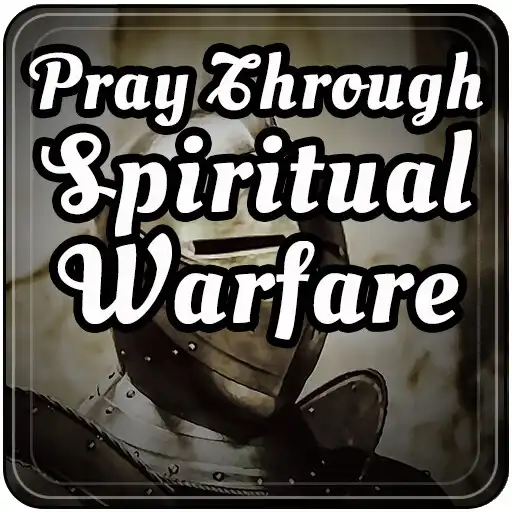 Play Pray Through Spiritual Warfare APK