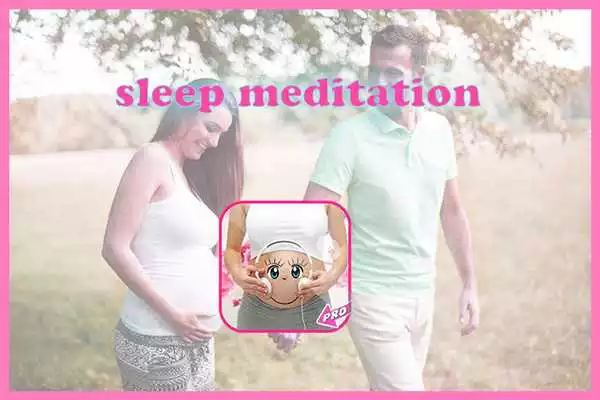 Play pregnancy app music  meditation sleep sounds
