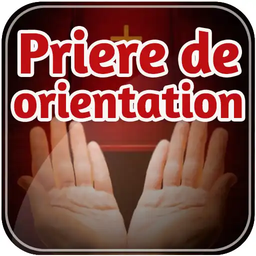 Play Priere de orientation APK