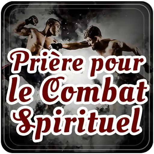 Play Prier pour le Combat Spirituel APK