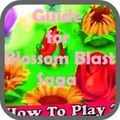 Free play online Pro Blossom Blast Saga Guide APK Free play online Pro Blossom Blast Saga Guide APK