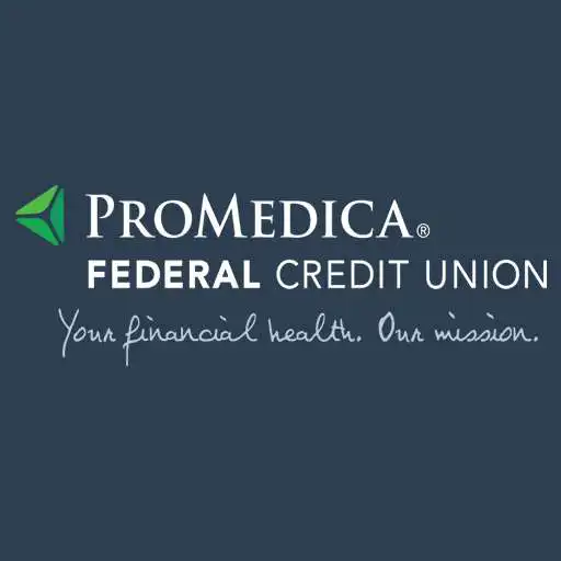 Play ProMedica Federal Credit Union APK Play ProMedica Federal Credit Union APK