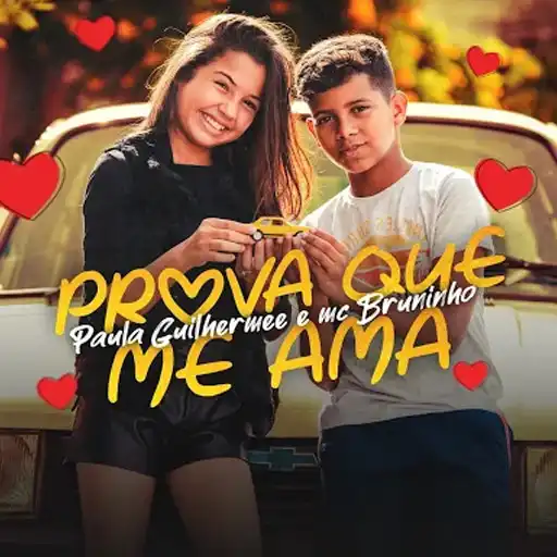 Play Prova que me Ama - Paula Guilherme e MC Bruninho APK Play Prova que me Ama - Paula Guilherme e MC Bruninho APK