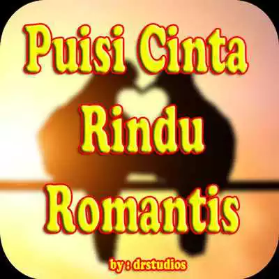 Play Puisi Cinta, Rindu, Romantis