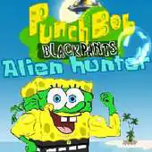 Free play online Punch Bob: Alien hunter APK