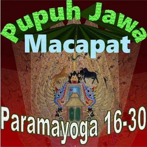 Play Pupuh Jawa Paramayoga 16-30 as an online game online Pupuh Jawa Paramayoga 16-30 with UptoPlay com.Hiburan.Rakyat.Mp3.Pupuh.Jawa.Tembang.Macapat.Paramayoga2.Audio.Offline.Ringtone Play Pupuh Jawa Paramayoga 16-30 as an online game Pupuh Jawa Paramayoga 16-30 with UptoPlay