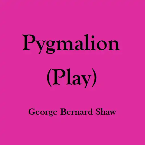 Play Pygmalion (Play) - eBook APK