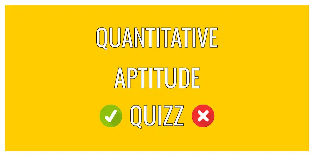 Play Quantitative Aptitude Quiz as an online game Quantitative Aptitude Quiz with UptoPlay