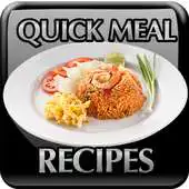 Free play online Quick Meal Recipes 15 Minutes APK