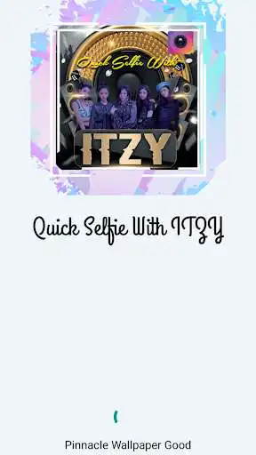 Play Quick Selfie With ITZY  and enjoy Quick Selfie With ITZY with UptoPlay