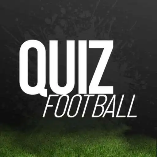 Play Quiz Football 2021 - Club Joueur Logo Culture Foot APK Play Quiz Football 2021 - Club Joueur Logo Culture Foot APK