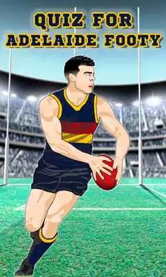 Play Quiz For Adelaide Footy Play Quiz For Adelaide Footy