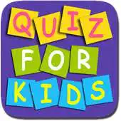 Free play online Quiz For Kids - Basic Knowledge APK