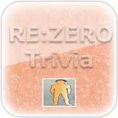 Free play online Quiz For Re:Zero Anime APK