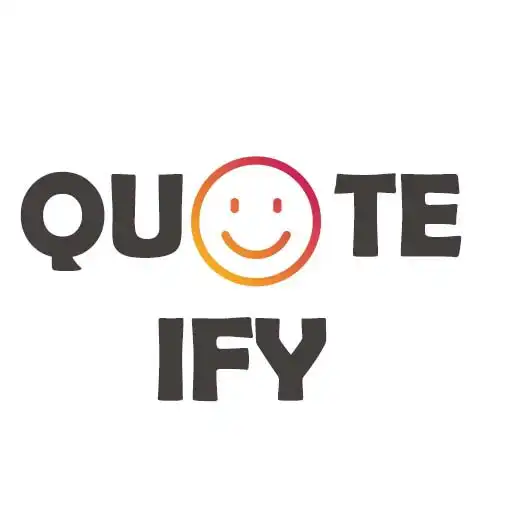 Play Quoteify - citations célèbres APK