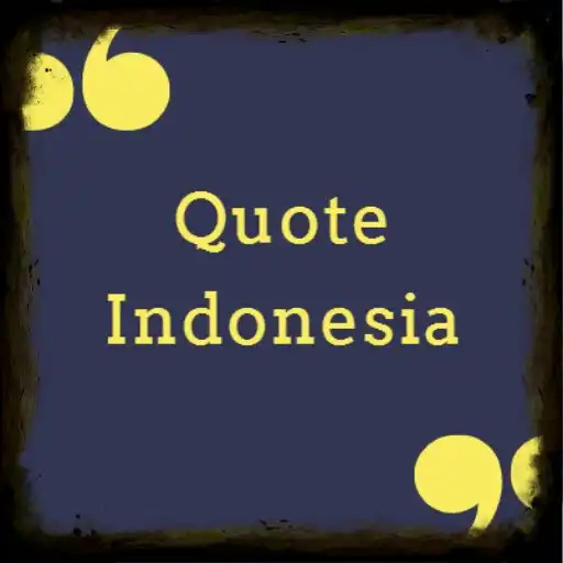 Play Quote Kutipan Bahasa Indonesia APK Play Quote Kutipan Bahasa Indonesia APK