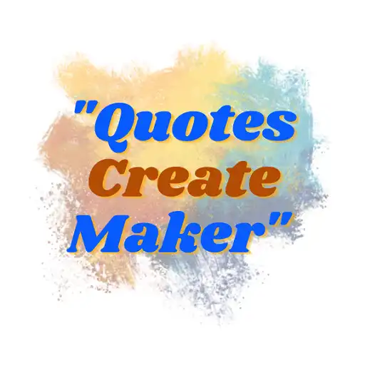 Play Quotes Creator Maker APK Play Quotes Creator Maker APK