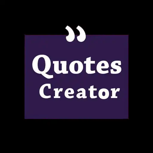 Play Quotes creator - picture quotes APK Play Quotes creator - picture quotes APK