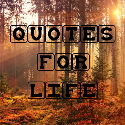 Play QUOTES FOR LIFE : LOVE, ATTITUDE QUOTES AND STATUS APK Play QUOTES FOR LIFE : LOVE, ATTITUDE QUOTES AND STATUS APK
