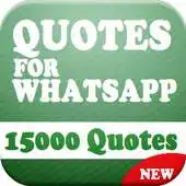 Free play online Quotes for Whatsapp APK