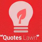 Free play online Quotes Lawn APK