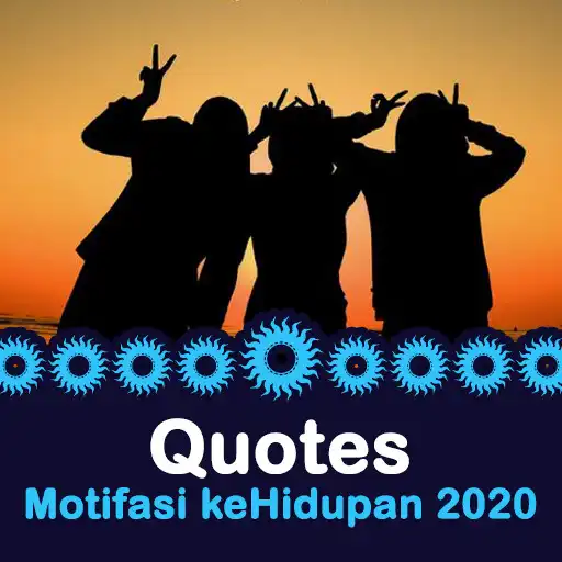 Play Quotes Motifasi keHidupan 2021 APK