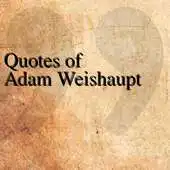 Free play online Quotes of Adam Weishaupt APK