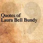Free play online Quotes of Laura Bell Bundy APK