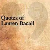 Free play online Quotes of Lauren Bacall APK Free play online Quotes of Lauren Bacall APK