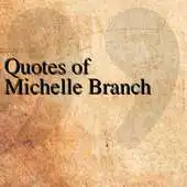 Free play online Quotes of Michelle Branch APK Free play online Quotes of Michelle Branch APK