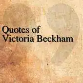 Free play online Quotes of Victoria Beckham APK