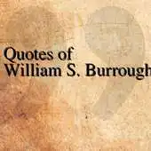 Free play online Quotes of William S. Burroughs APK Free play online Quotes of William S. Burroughs APK