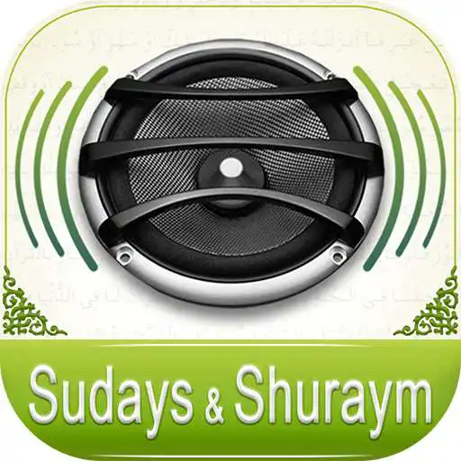 Free play online Quran Audio - Sudays Shuraym APK Free play online Quran Audio - Sudays Shuraym APK