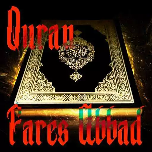 Play Quran by Fares Abbad AUDIO APK