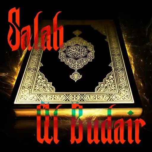 Free play online Quran by Salah Al Budair AUDIO APK Free play online Quran by Salah Al Budair AUDIO APK