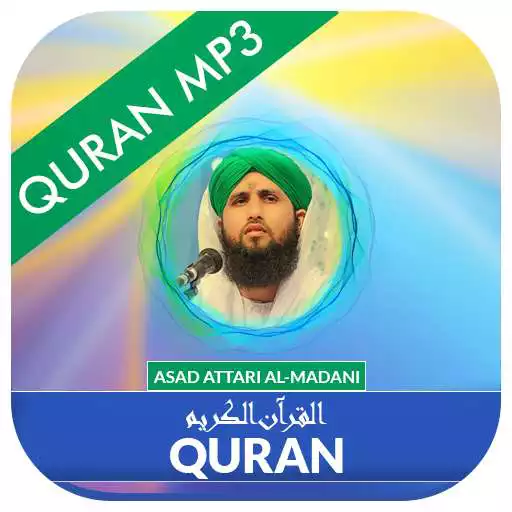 Free play online Quran MP3 Qari Asad Attari Al Madani APK