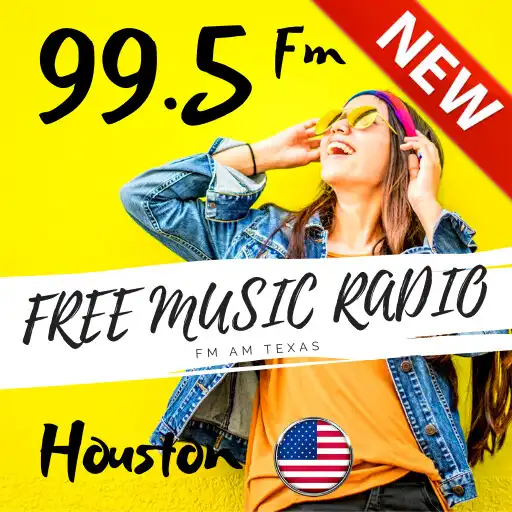 Play Radio 99.5 Fm Houston Texas Stations Music Free HD APK Play Radio 99.5 Fm Houston Texas Stations Music Free HD APK