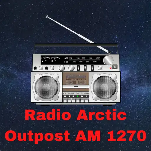 Play Radio Arctic Outpost AM 1270 APK Play Radio Arctic Outpost AM 1270 APK
