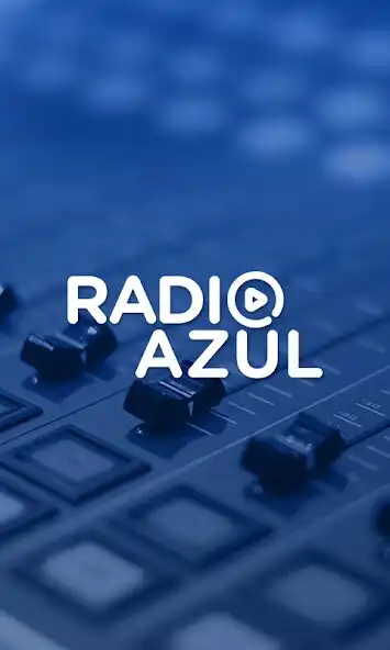 Play Radio Azul  and enjoy Radio Azul with UptoPlay