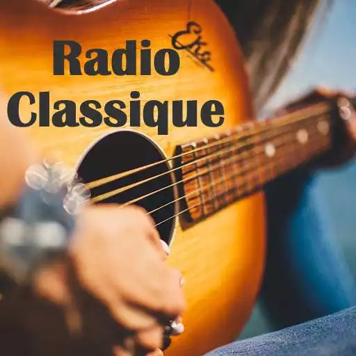 Free play online Radio Classique APK Free play online Radio Classique APK