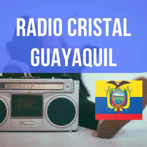 Play Radio Cristal Guayaquil 870 AM en vivo 24/7 APK Play Radio Cristal Guayaquil 870 AM en vivo 24/7 APK