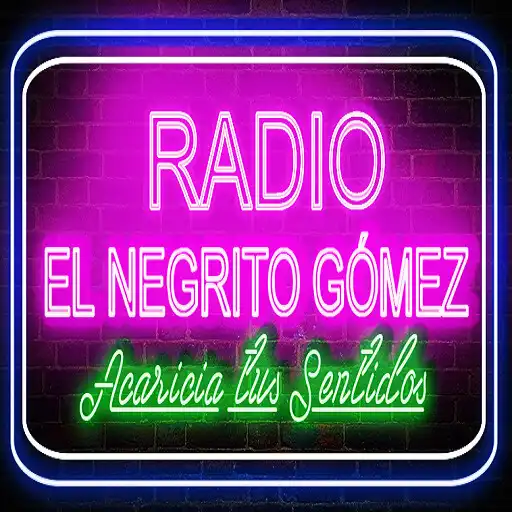 Play RADIO EL NEGRITO GOMEZ APK Play RADIO EL NEGRITO GOMEZ APK