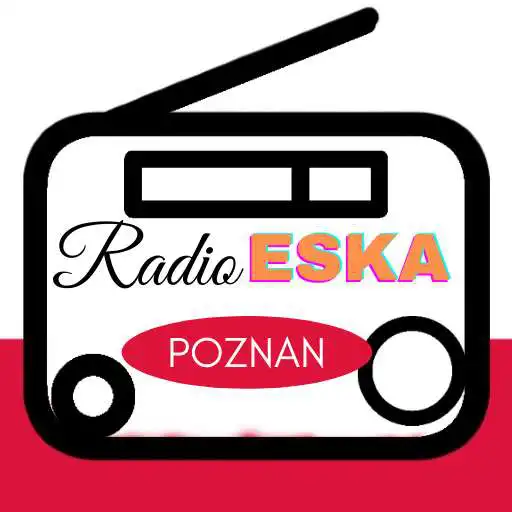 Play Radio Eska Poznan PL App Music Free Online APK