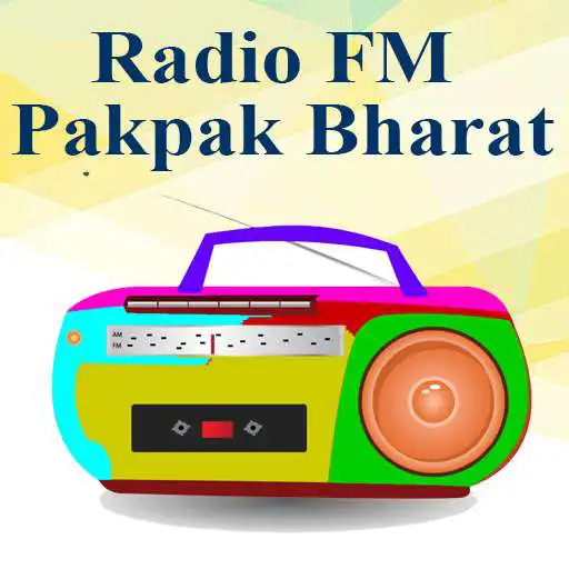 Play Radio FM Pakpak Bharat APK Play Radio FM Pakpak Bharat APK