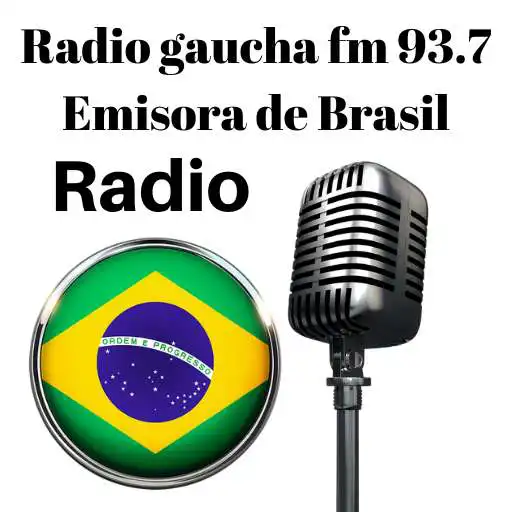 Play Radio gaucha fm 93.7 Emisora de Brasil APK
