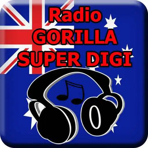 Play Radio GORILLA SUPER DIGI Online Free Australia APK