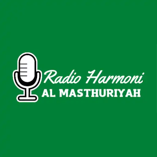 Play Radio Harmoni Al Masthuriyah APK Play Radio Harmoni Al Masthuriyah APK