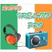 Free play online Radio Ireland Pro APK